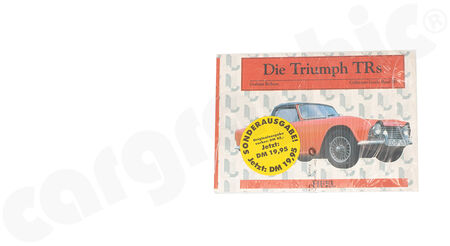 SALE - The Triumph TRs - - Collectors Guide<br>
- language in German<br>
- <b>Used</b><br>
<b>Part No.</b> BOOK36